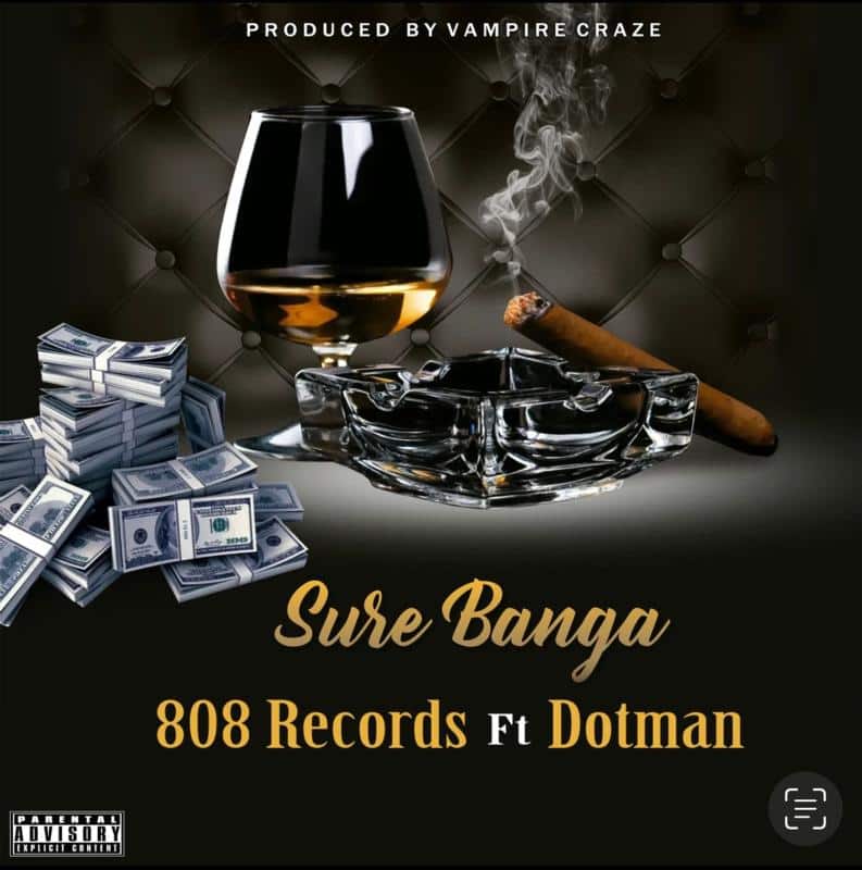 808 Records Ft. Dotman - Sure Banga