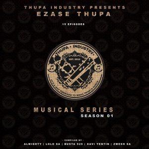 ALBUM: Busta 929 - Ezase Thupa Musical Series (Season 01)