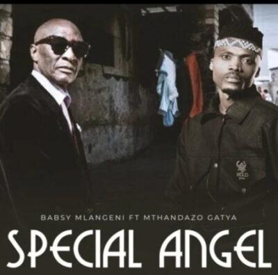 Babsy Mlangeni Ft. Mthandazo Gatya - Special Angel