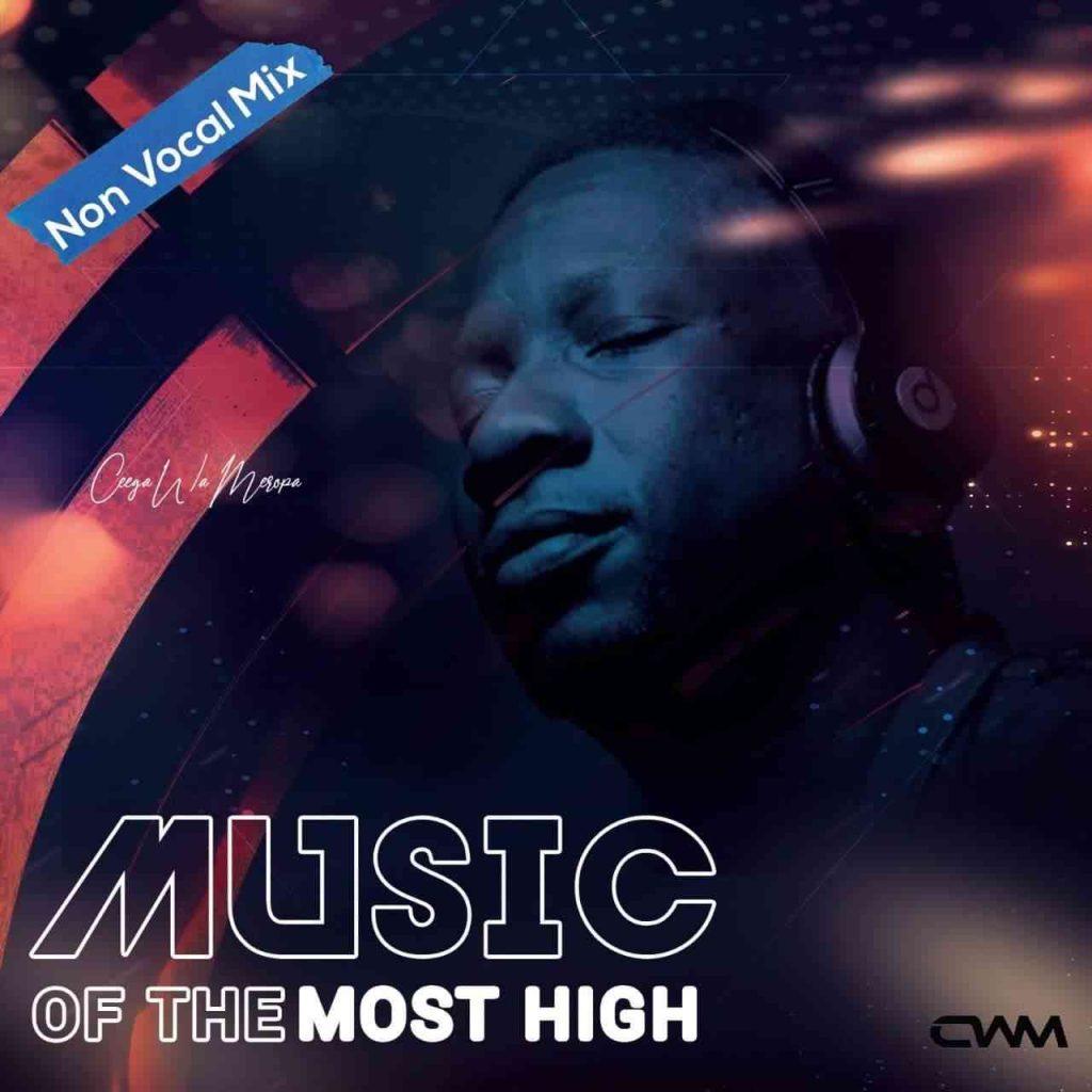 Ceega - Music Of The most High Vol. VI (2022 Edition)