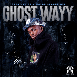 Creative DJ & Major League DJz - Ghost Wayy