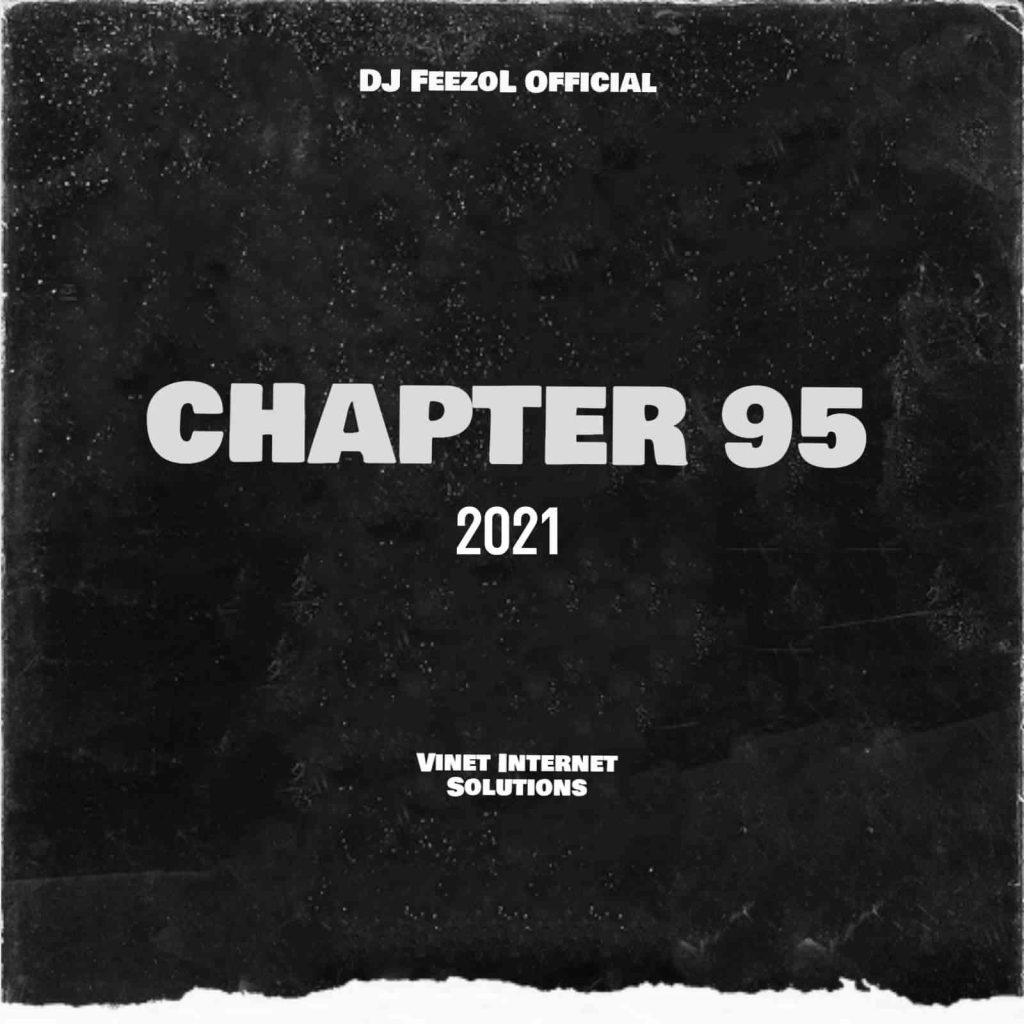 DJ FeezoL - Chapter 95 Mix
