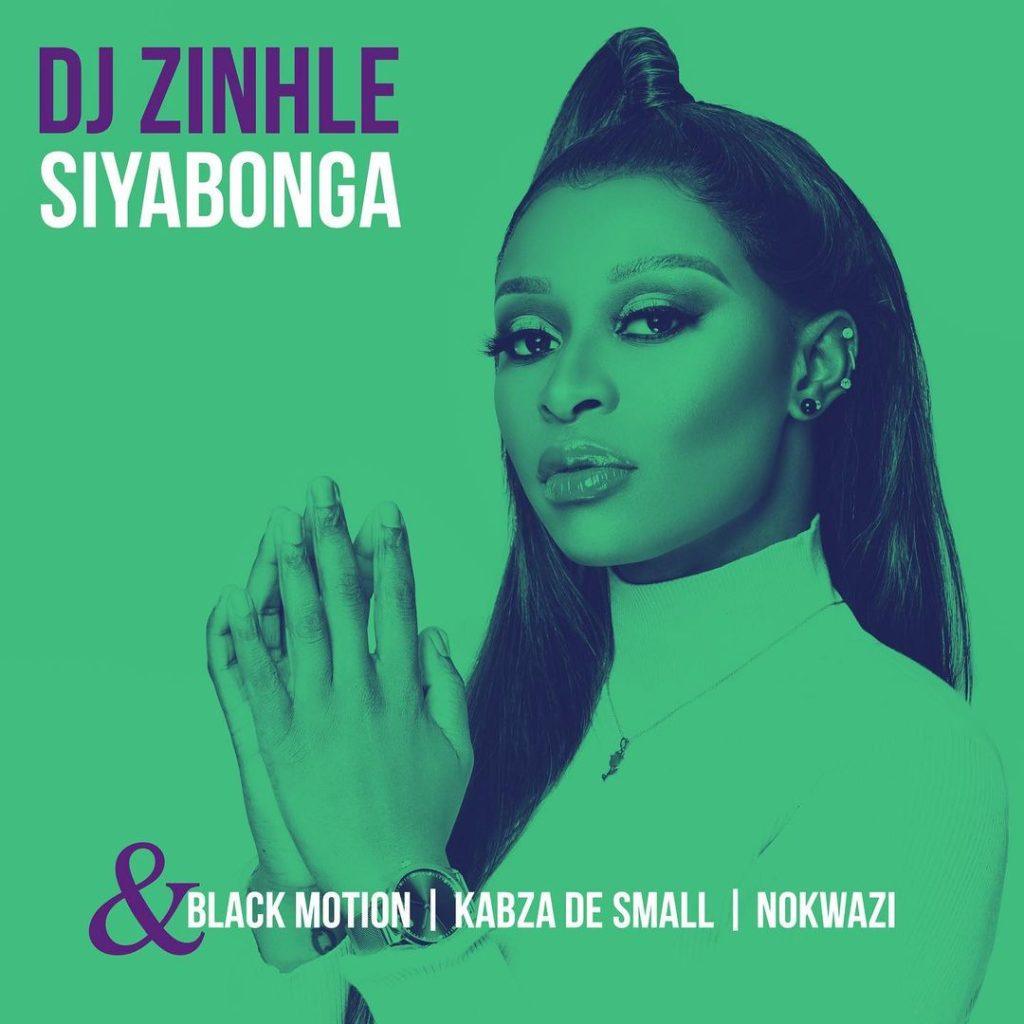 DJ Zinhle Ft. Kabza De Small, Black Motion & Nokwazi - Siyabonga | 24Naijamusic