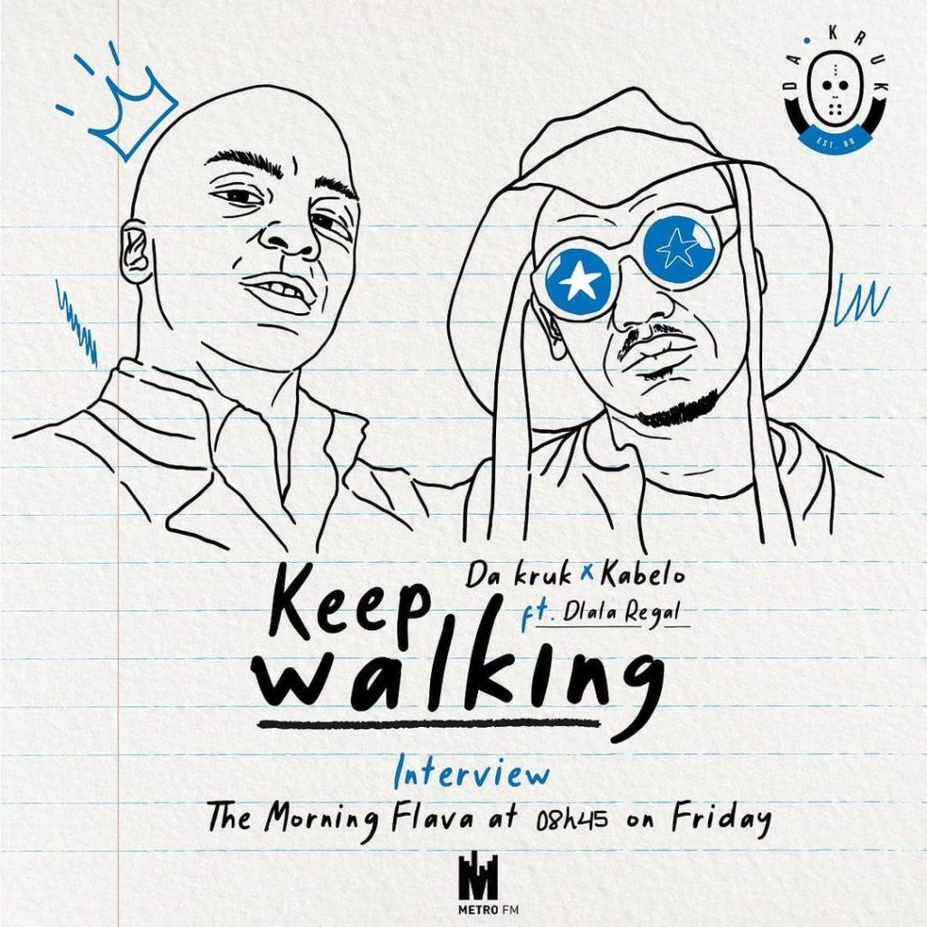 Da Kruk & Kabelo Ft. Dlala Regal - Keep Walking