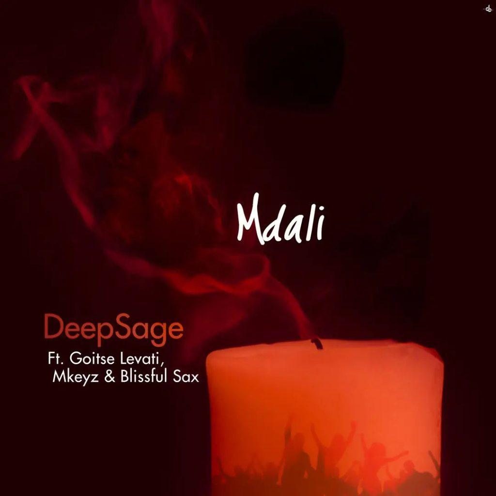 DeepSage & Mkeyz Ft. Goitse Levati & Blissful Sax - Mdali | 24Naijamusic