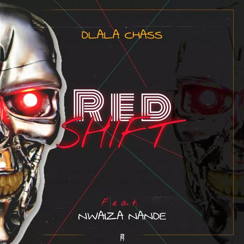 Dlala Chass Ft. Nwaiiza Nande - Red Shift
