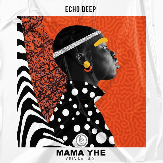 Echo Deep - Mama Yhe