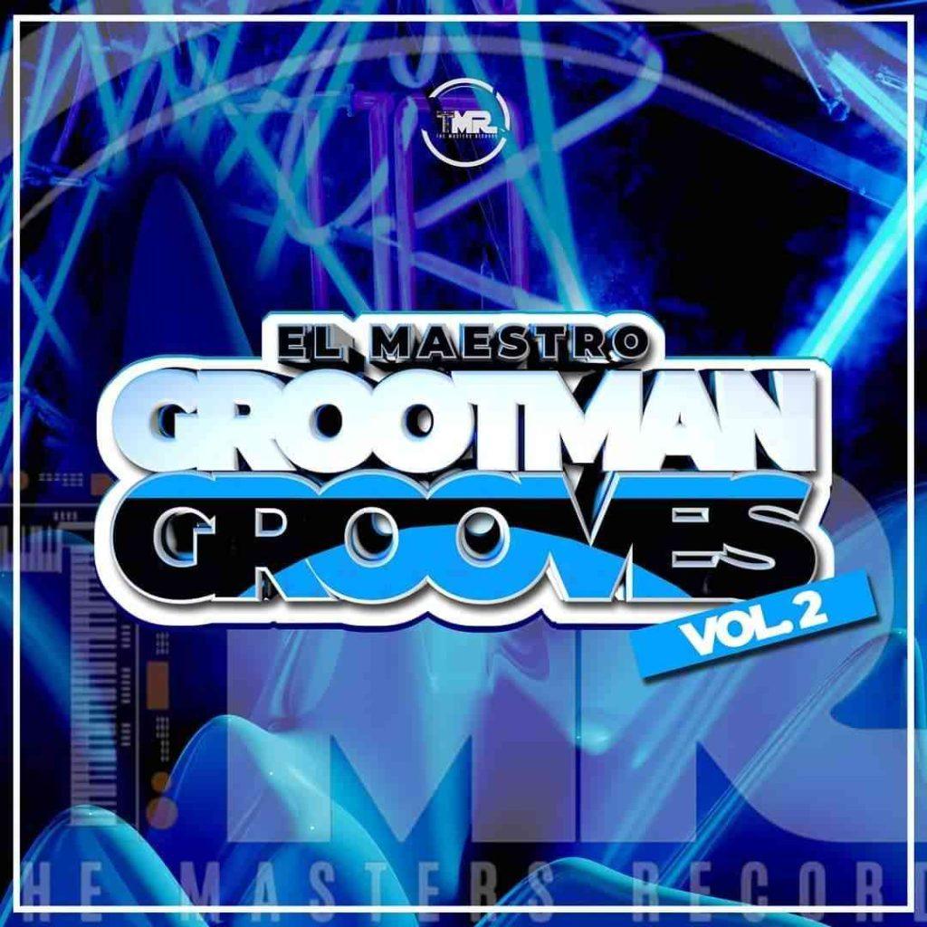 El Maestro - The Grootman Grooves Vol 2 Mix