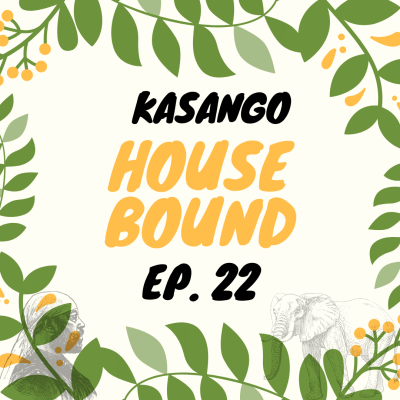 Kasango - House Bound Episode 22 Mix