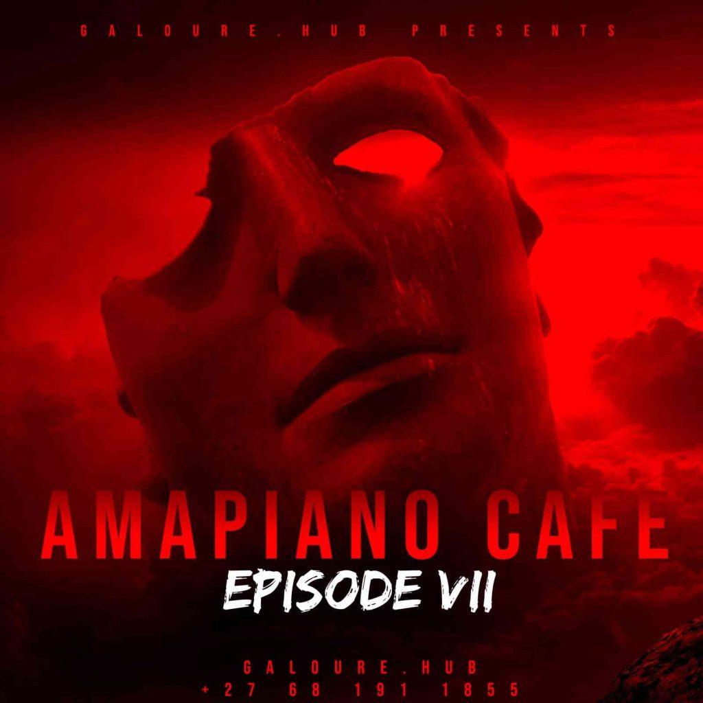 Man D - Amapiano Cafe Episode VII Mix
