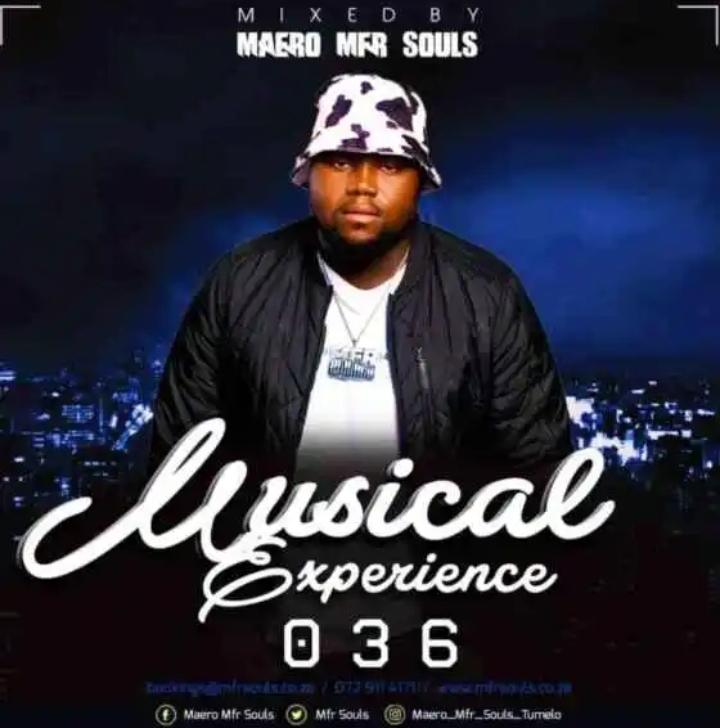 Mfr Souls (Maero) - Musical Experience 036 Mix