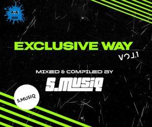 S.MusiQ - The Exclusive way Vol.1