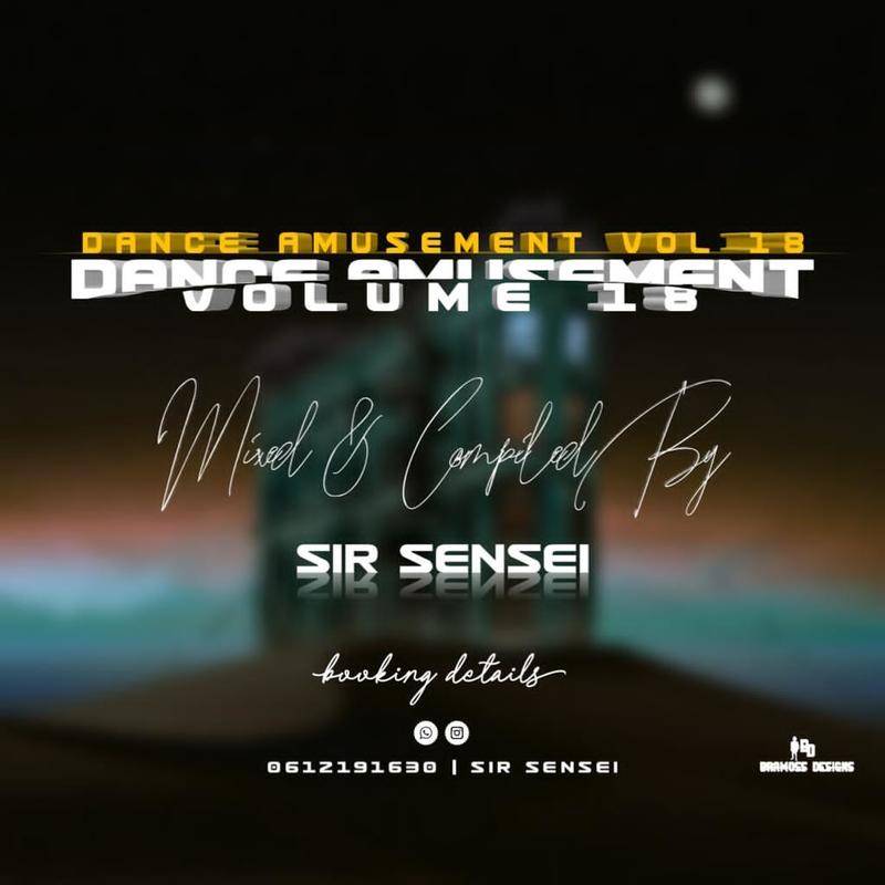 Sir Sensei - Dance Amusement Vol.18 Mix