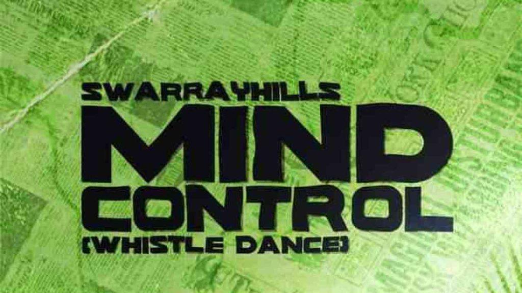 SwarrayHills - Mind Control (Whistle Dance)