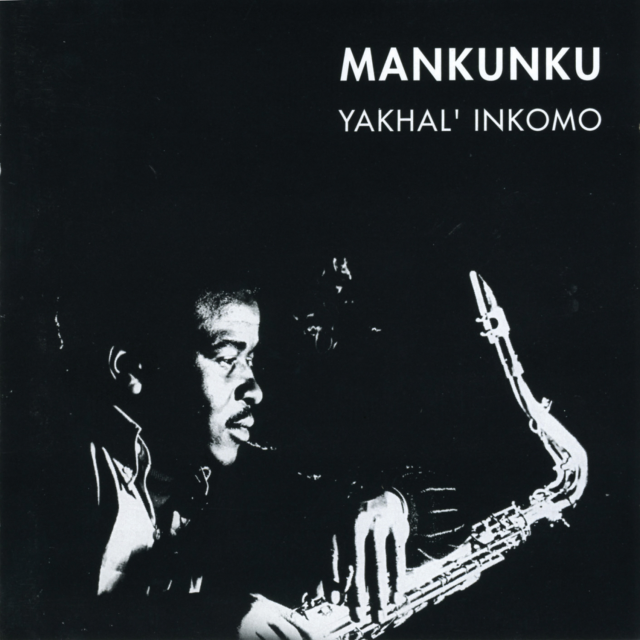 Winston Mankunku Ngozi & Muzi - Yakhal' Inkomo (Muzi Remix)