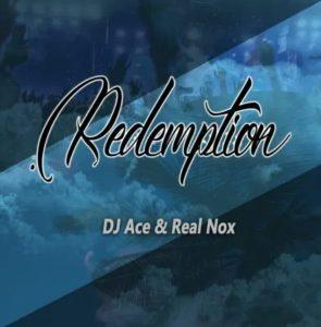 DJ Ace & Real Nox - Redemption