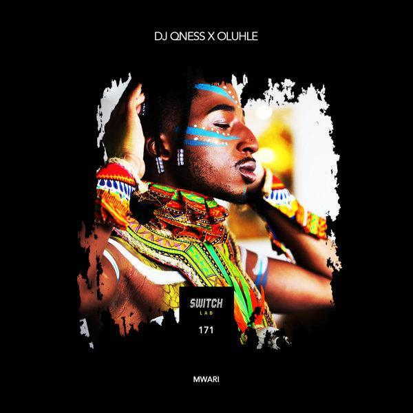 DJ Qness & Oluhle - Mwari