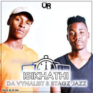 Da Vynalist & Stagz Jazz - Isikhathi