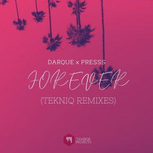 Darque Ft. Presss - Forever (TekniQ Midnight Mix)