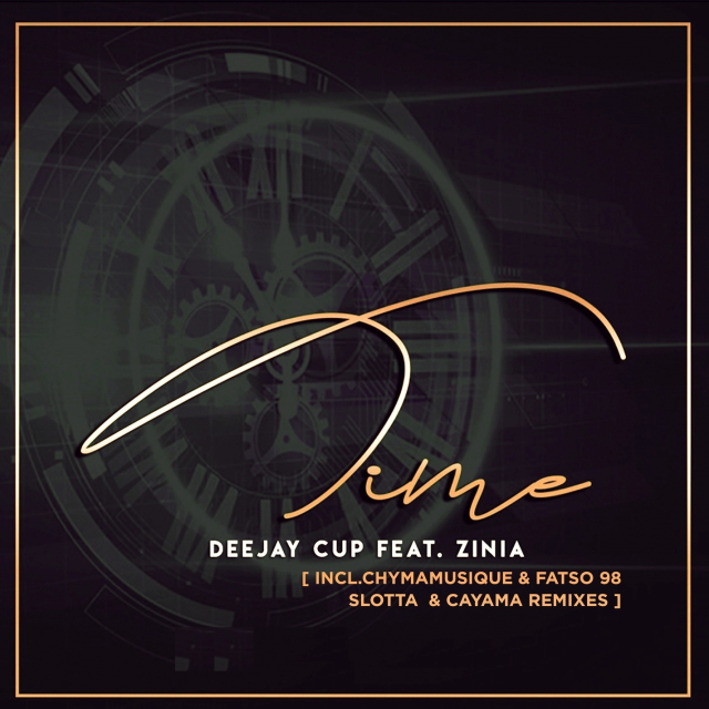 Deejay Cup Ft. Zinia - Time