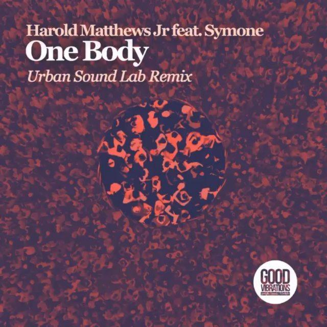 Harold Matthews Jr, Symone Davis - One Body (Urban Sound Lab Classic Instrumental Remix)
