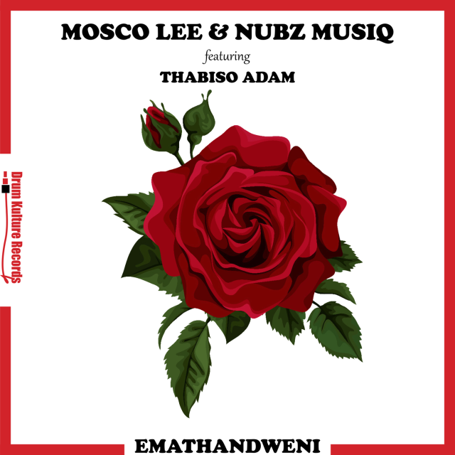 Mosco Lee & Nubz MusiQ Ft. Thabiso Adam - Emathandweni (Reprise Mix))