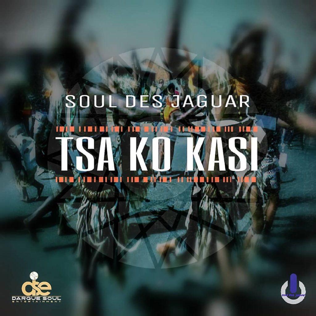 Soul Des Jaguar - Tsa Ko Kasi (Original Mix)