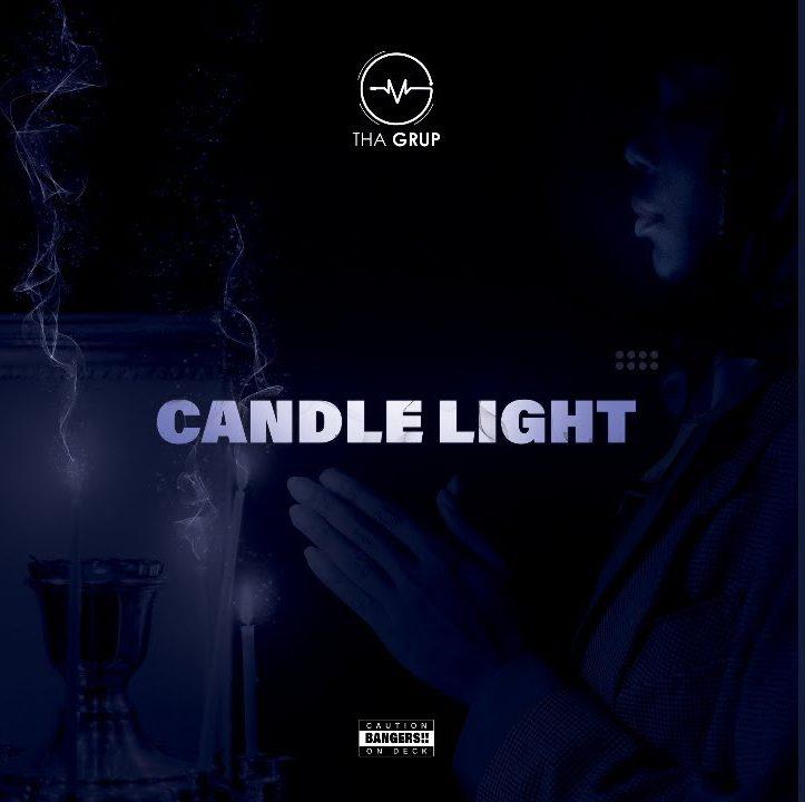 Tha Grup - Candle Light