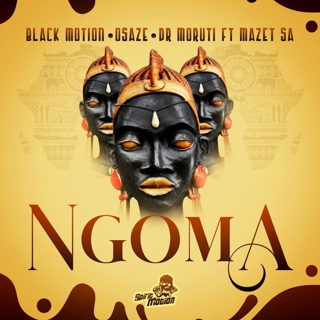 Black Motion & Osaze Ft. Dr Moruti - Ngoma