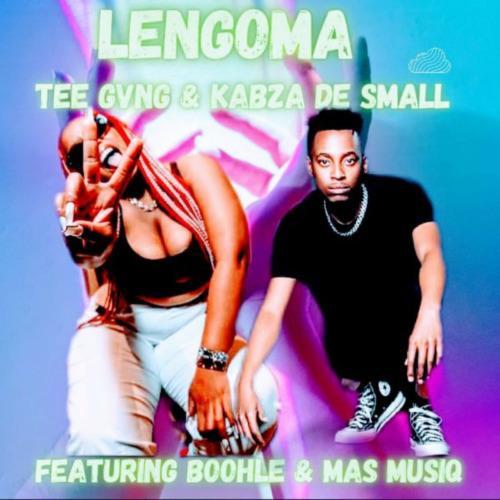 Tee GVNG & Kabza De Small Ft. Boohle & Mas Musiq - Lengoma